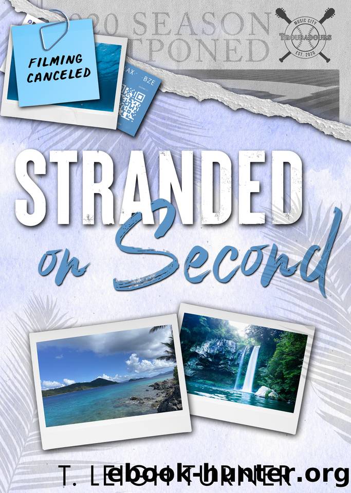 Stranded on Second by T. Leigh Turner