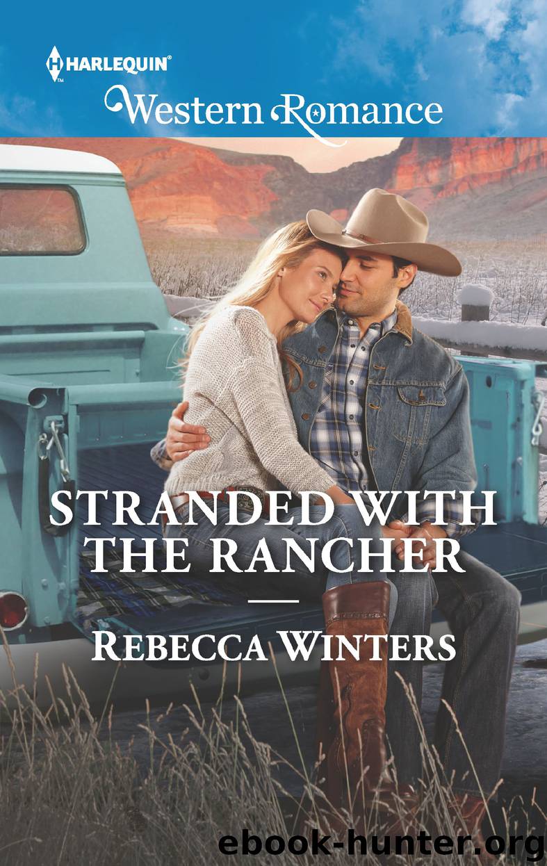 Stranded with the Rancher by Rebecca Winters