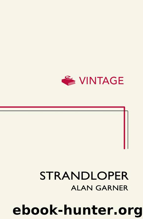 Strandloper by Alan Garner