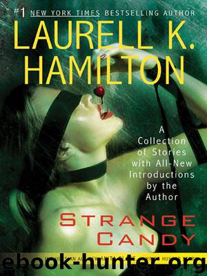 Strange Candy by Laurell K. Hamilton