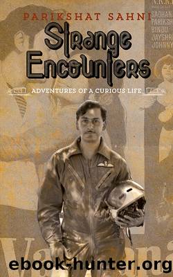 Strange Encounters by Parikshat Sahni