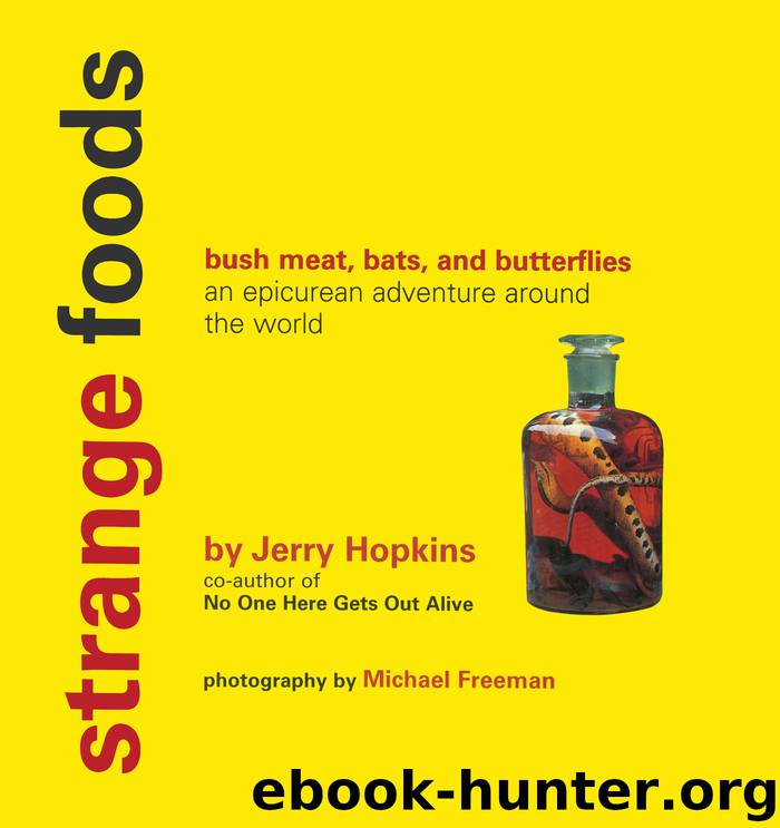 Strange Foods by Jerry Hopkins