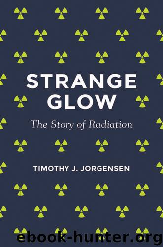 Strange Glow by Jorgensen Timothy J.;
