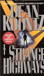 Strange Highways by Dean Koontz