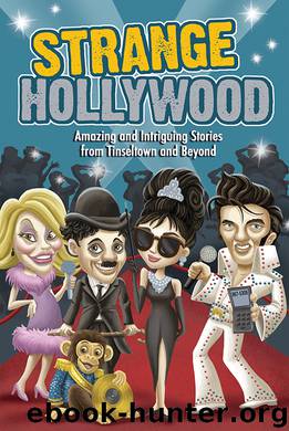 Strange Hollywood by Editors of Portable Press