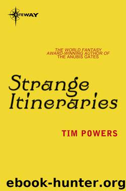Strange Itineraries [S.S. Col.] by Powers Tim