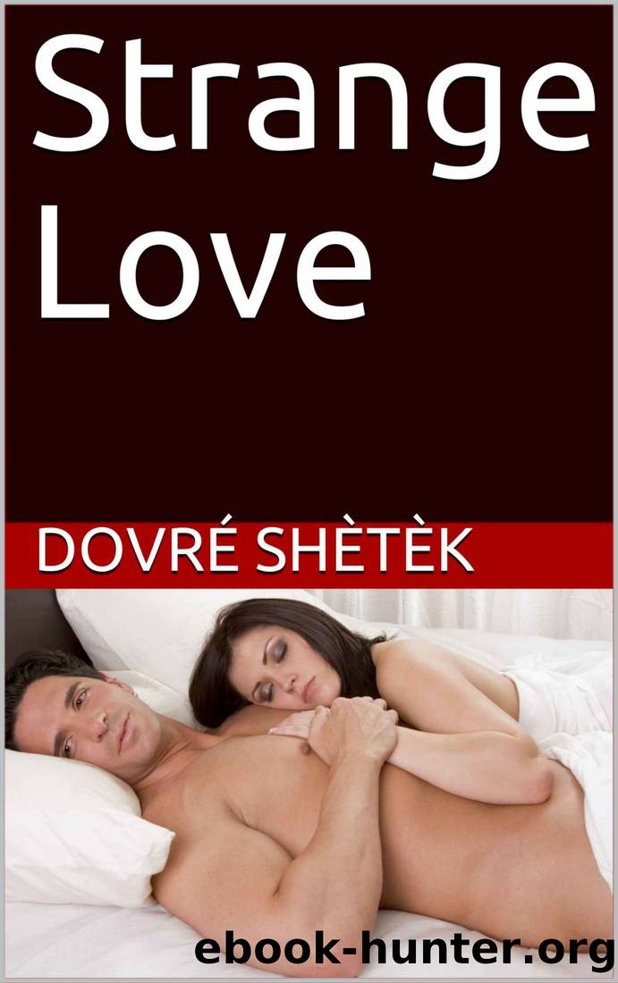 Strange Love by Dovré Shètèk