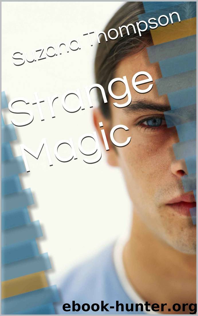Strange Magic by Suzana Thompson
