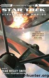 Strange New Worlds 9 by Dean Wesley Smith & Paula M. Block & Elisa J. Kassin