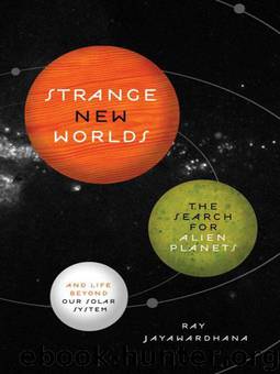 Strange New Worlds by Ray Jayawardhana