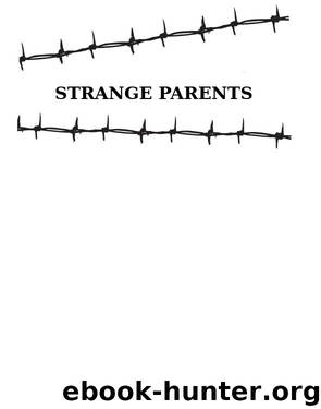 Strange Parents by Julia Mercedes Castilla