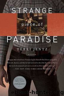 Strange Piece of Paradise by Terri Jentz