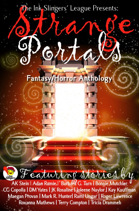 Strange Portals - Ink Slingers' Fantasy/Horror Anthology by Joleene Naylor