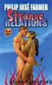 Strange Relations by Farmer Philip Jose