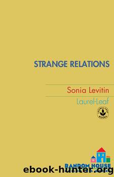 Strange Relations by Sonia Levitin