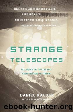Strange Telescopes by Daniel Kalder