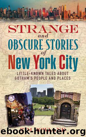 Strange and Obscure Stories of New York City by Tim Rowland