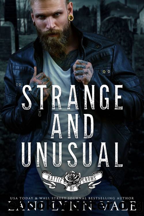Strange and Unusual by Lani Lynn Vale