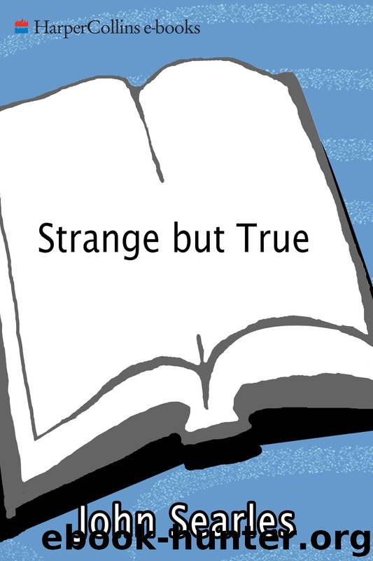 Strange but True by John Searles