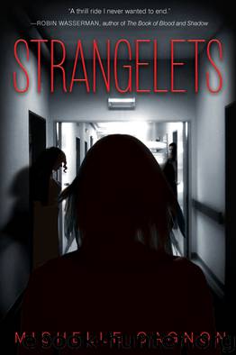 Strangelets by Michelle Gagnon