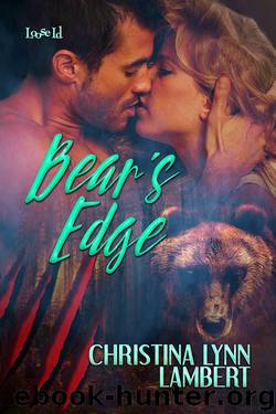 Stranger Creatures 2: Bear's Edge by Christina Lynn Lambert