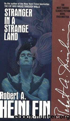 Stranger In a Strange Land - Original Uncut Version by Robert Anson Heinlein