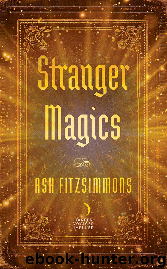 Stranger Magics by Ash Fitzsimmons