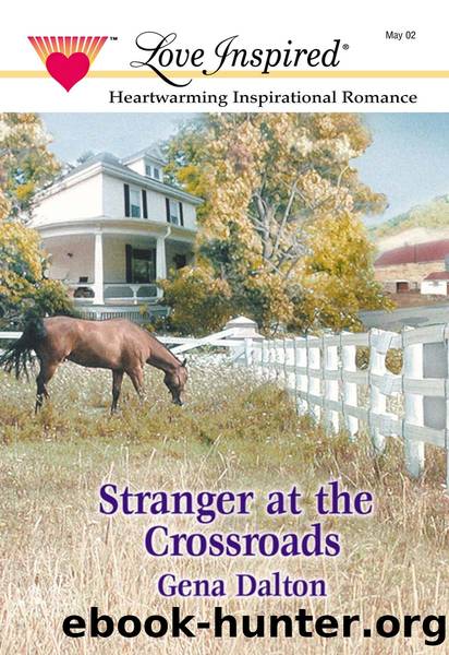 Stranger at the Crossroads by Gena Dalton