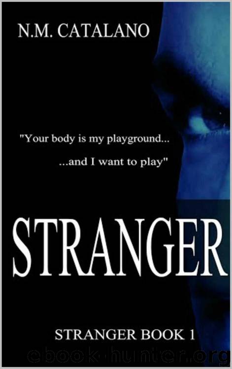 Stranger by N.M. Catalano