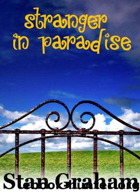 Stranger in Paradise by Stan Graham