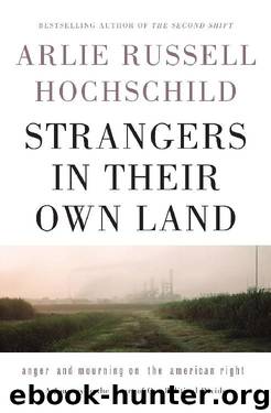 Strangers In Their Own Land by Arlie Russell Hochschild