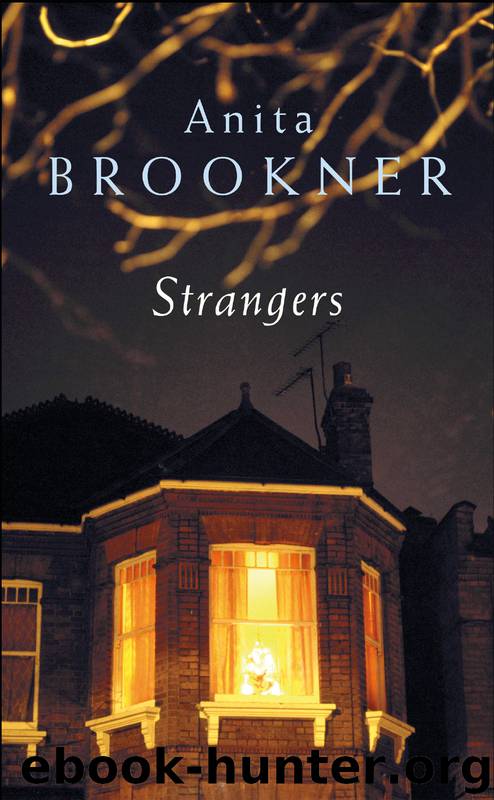 Strangers by Anita Brookner