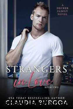 Strangers in Love: A Decker Family Novel (Somehow Everlasting Book 2) by Claudia Burgoa