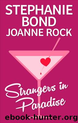 Strangers in Paradise: Club Cupid ; Valentine Vixen by Stephanie Bond