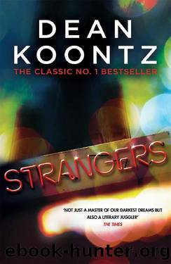 Strangers_A brilliant thriller of heart-stopping suspense by Dean Koontz