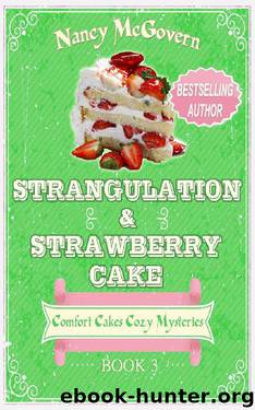 Strangulation & Strawberry Cake by Nancy McGovern