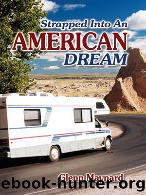 Strapped into an American Dream by Glenn G. Maynard