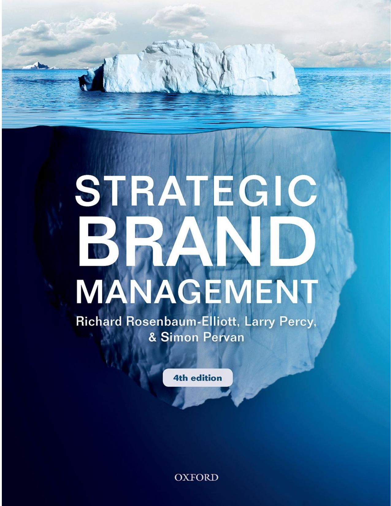 Strategic Brand Management by Richard Rosenbaum-Elliott Larry Percy Simon Pervan