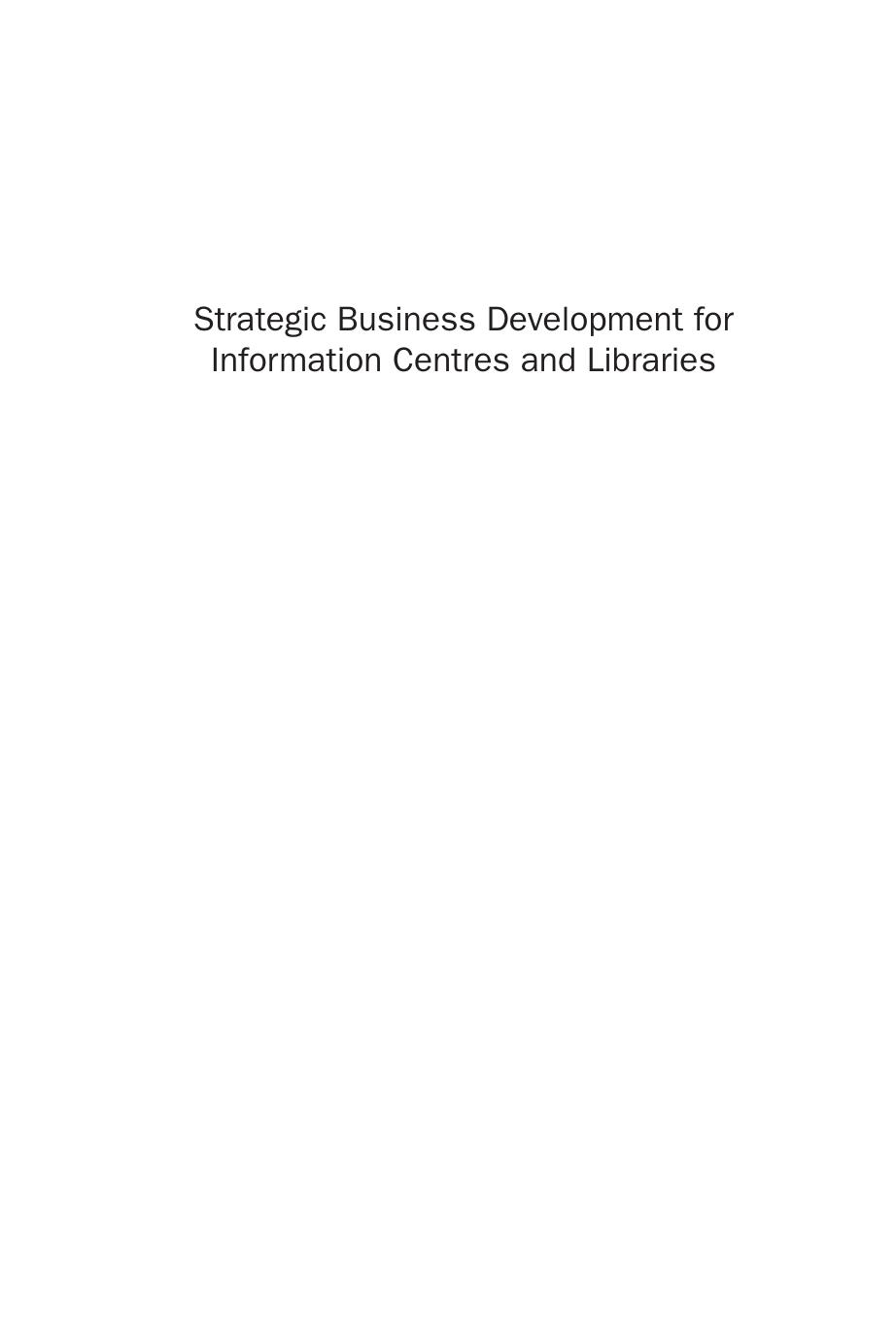 Strategic Business Development for Information Centres and Libraries by Margareta Nelke (Auth.)