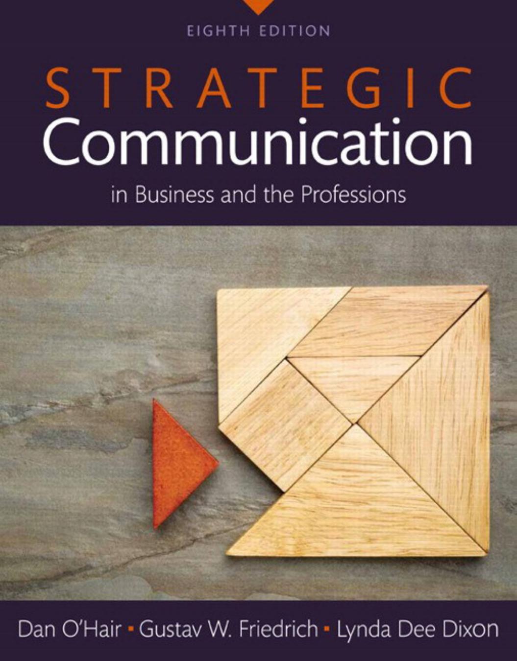 Strategic Communication in Business and the Proffessions by Dan O´hair Gustav W. Friedrich Lynda Dee Dixon