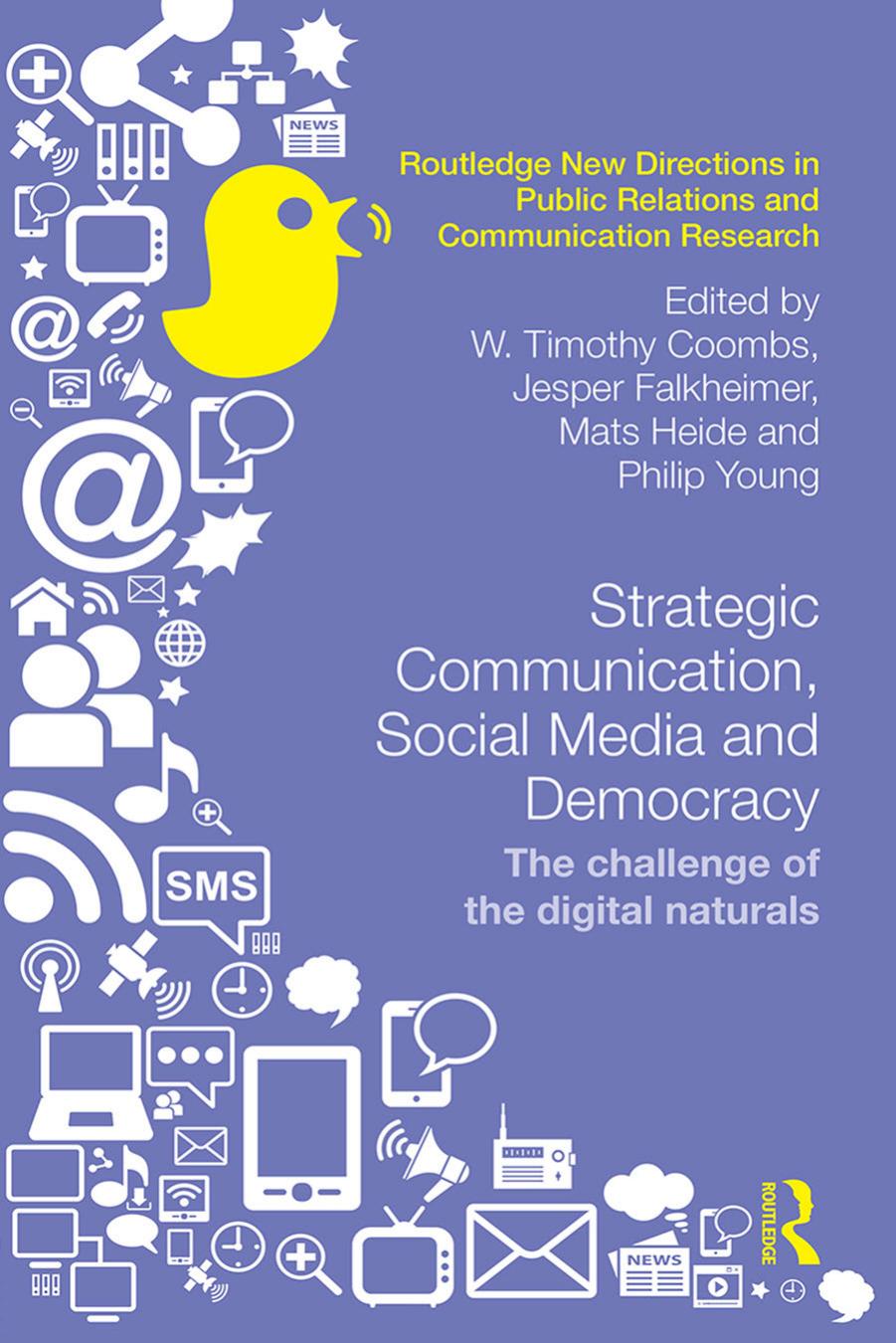 Strategic Communication, Social Media and Democracy by unknow