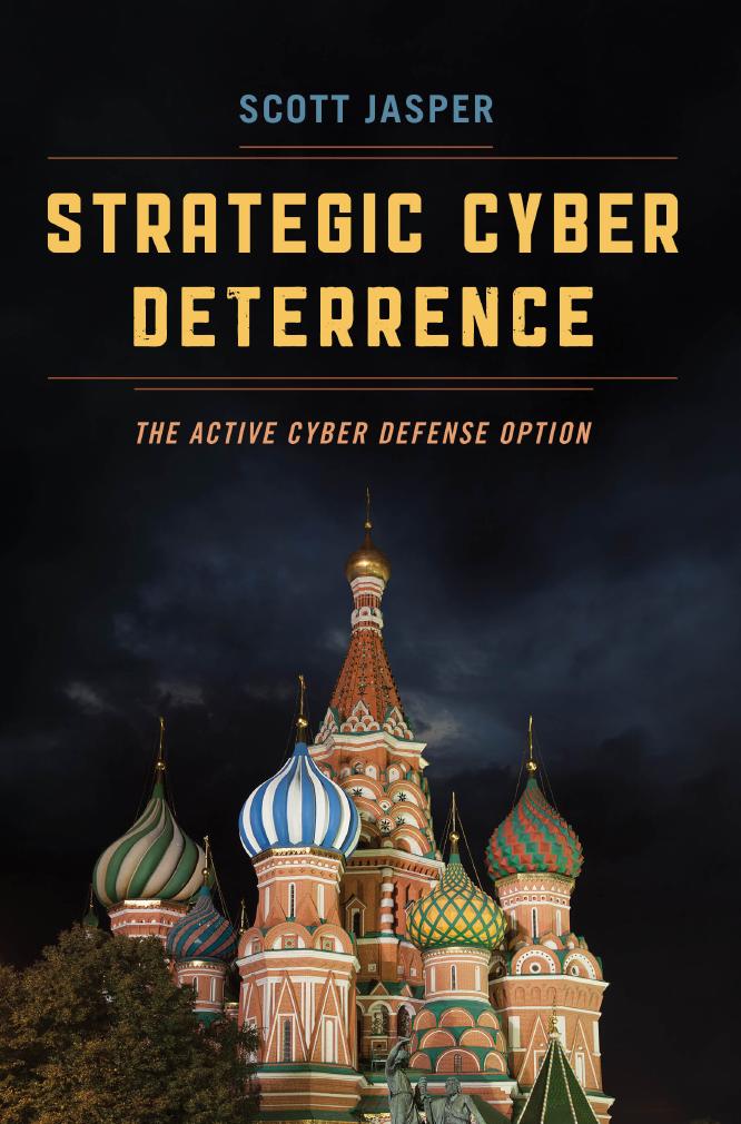 Strategic Cyber Deterrence by Jasper Scott;