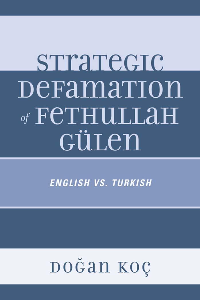 Strategic Defamation of Fethullah GÃ¼len: English vs. Turkish by Doğan Koç