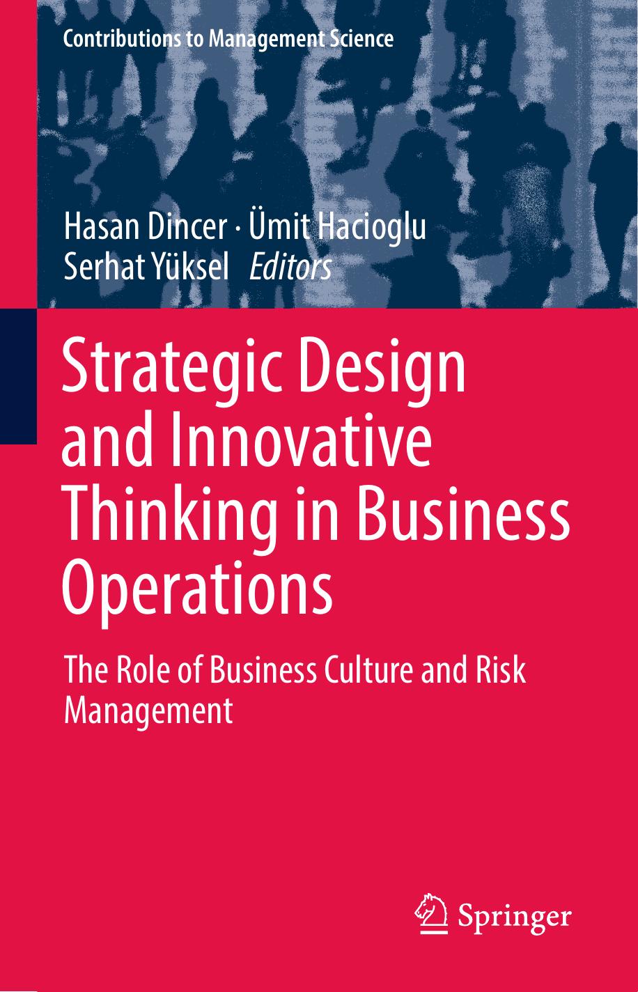 Strategic Design and Innovative Thinking in Business Operations by Hasan Dincer Ümit Hacioglu Serhat Yüksel
