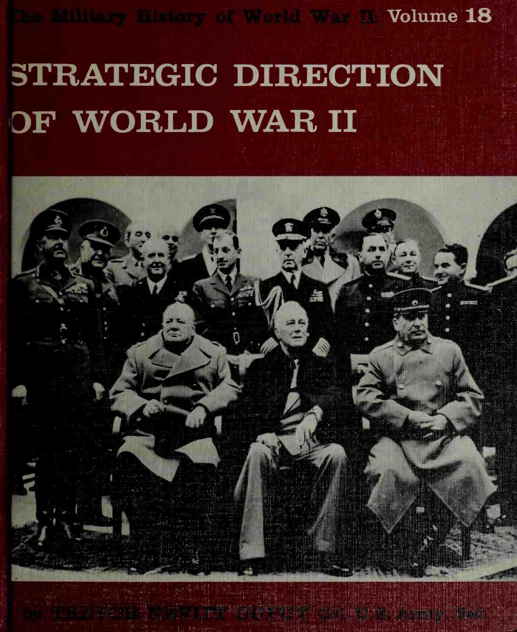 Strategic Direction of World War II (The Military History of World War II vol.18) by Unknown
