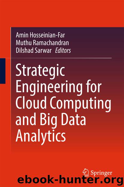 Strategic Engineering for Cloud Computing and Big Data Analytics by Amin Hosseinian-Far Muthu Ramachandran & Dilshad Sarwar