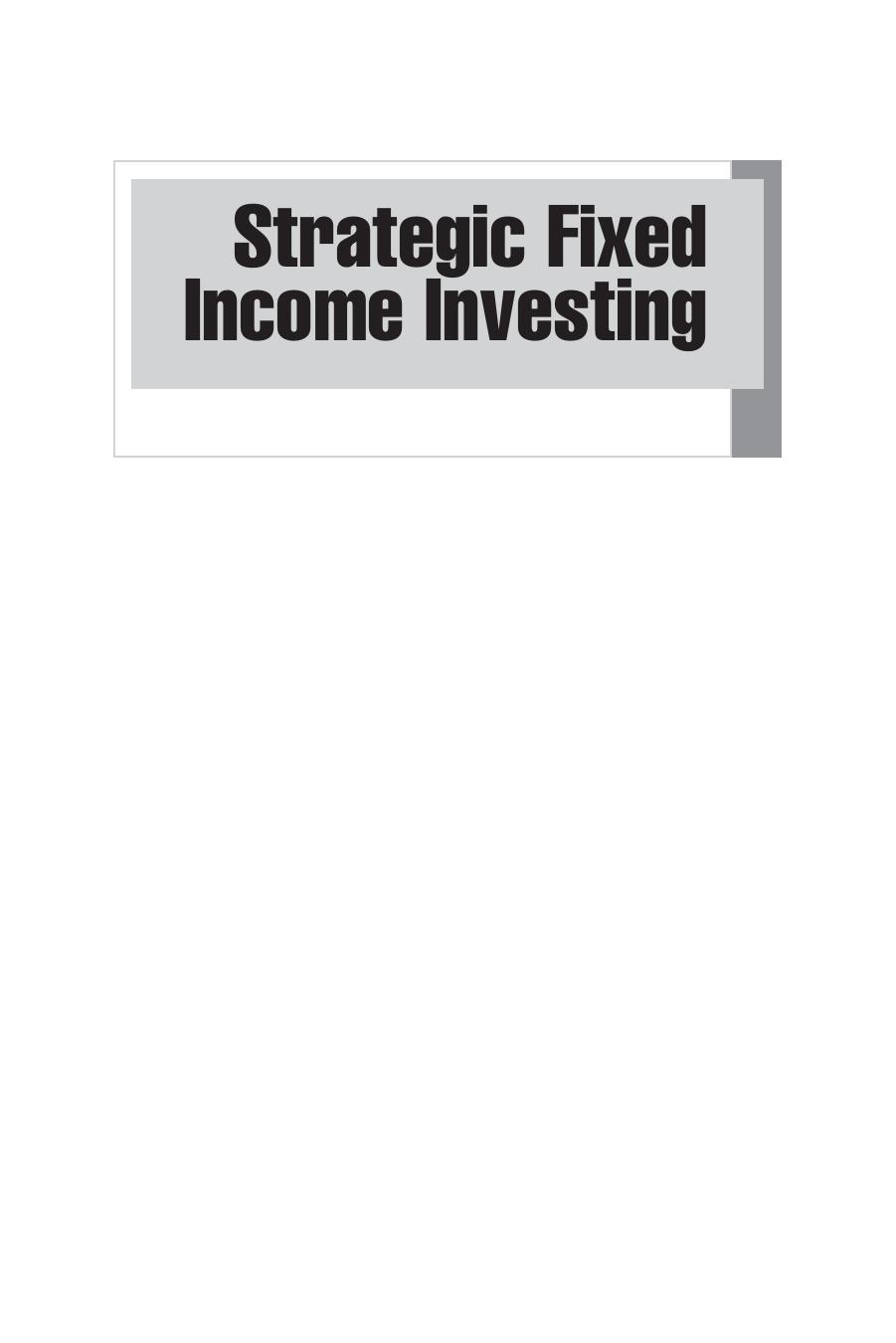 Strategic Fixed Income Investing by Unknow