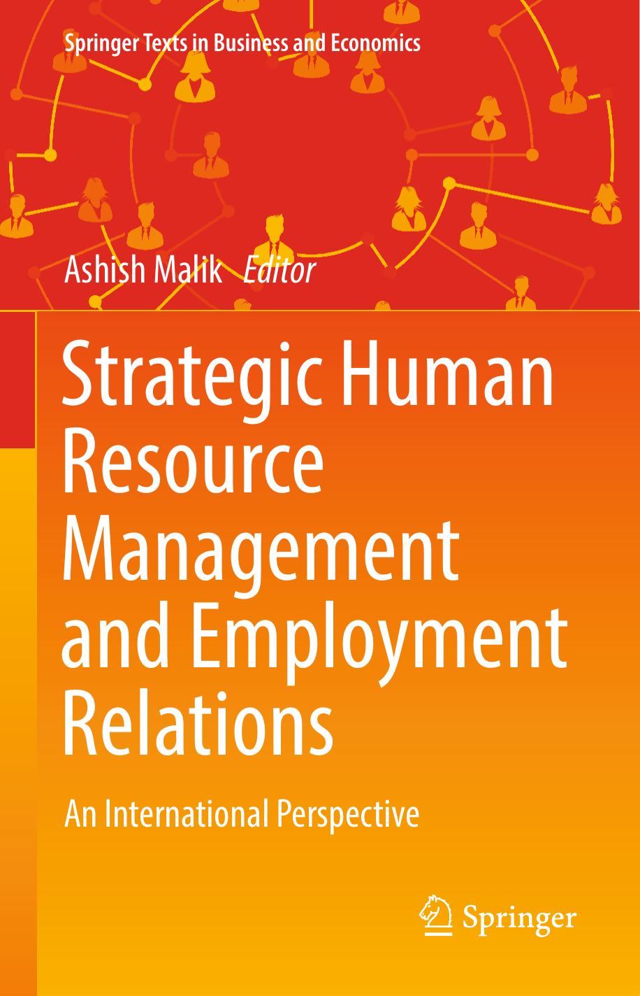 Strategic Human Resource Management and Employment Relations by Ashish Malik
