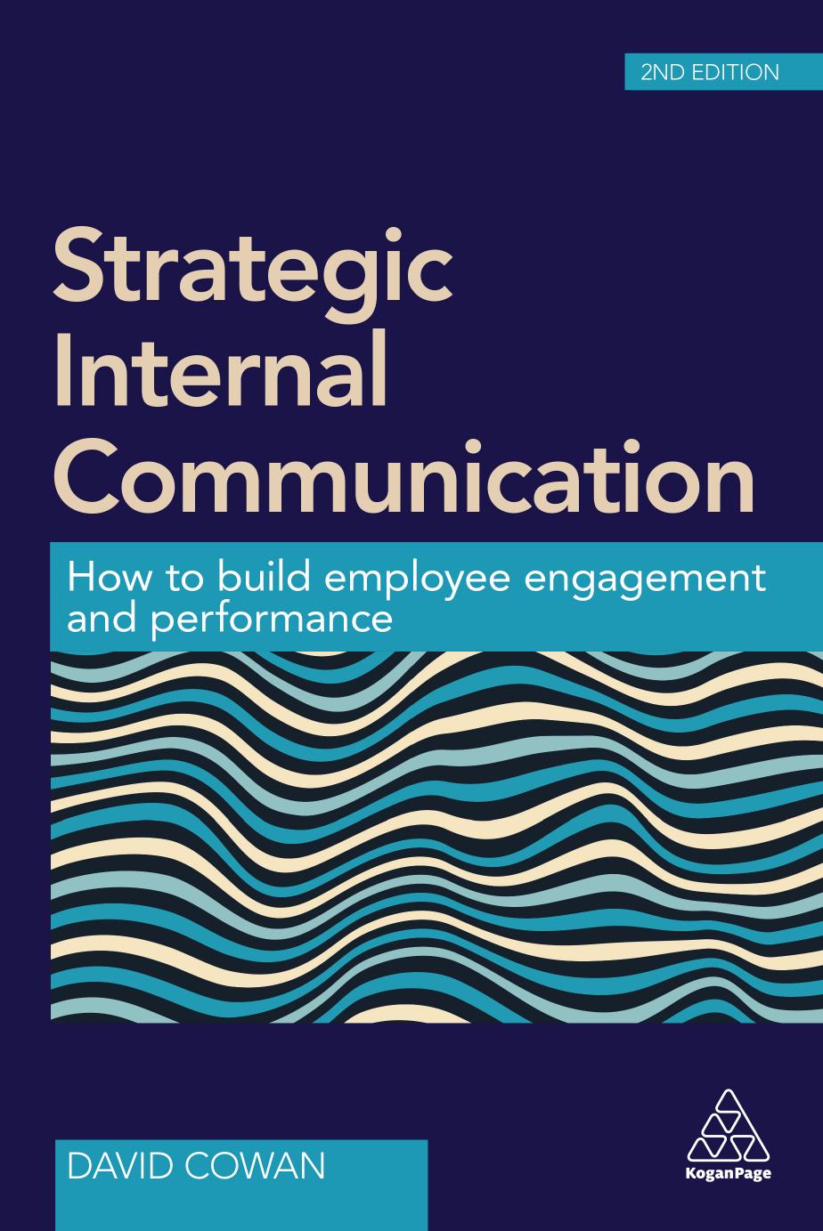 Strategic Internal Communication, Second Edition by Unknow