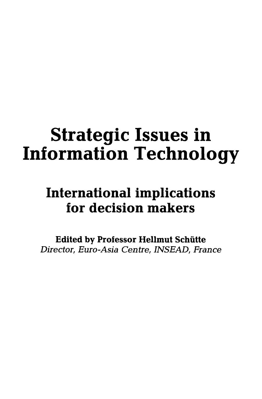 Strategic Issues in Information Technology. International Implications for Decision Makers by Hellmut Schütte (Eds.)